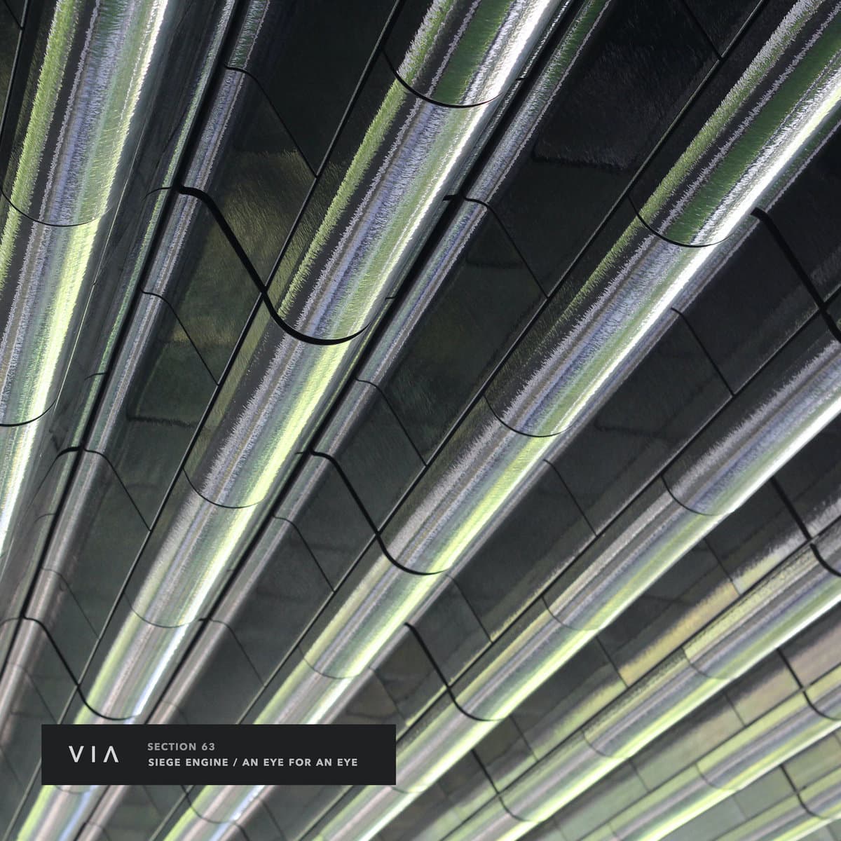 Section 63 - Siege Engine / An Eye For An Eye [VIA002]